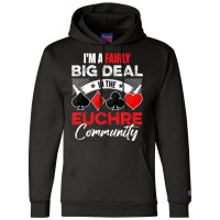 Euchre Game   I'm A Fairly Good Deal In The Euchre Champion Hoodie | Artistshot