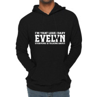 Evelyn Personal Name Women Girl Funny Evelyn T Shi Lightweight Hoodie | Artistshot