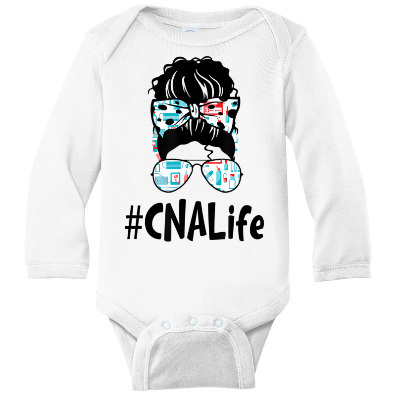 Messy Bun Cna Life Nurse Gift 2021 Ideas Funny T S Long Sleeve Baby Bodysuit | Artistshot