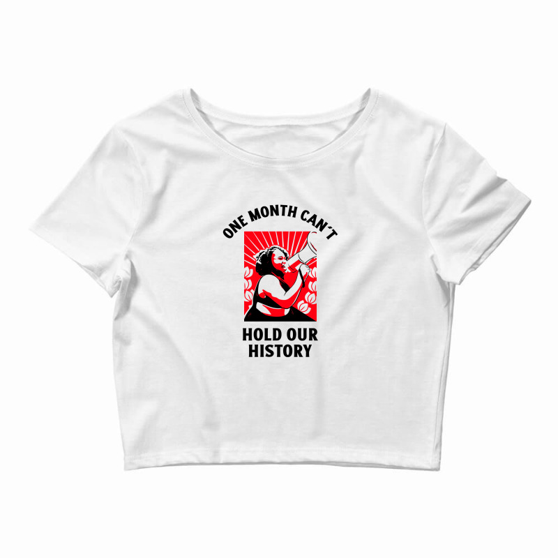 One Month Cant Hold Our History Crop Top | Artistshot