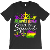 Mardi Gras Cruise Squad Matching Family Cruising C T-shirt | Artistshot