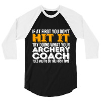 Archery Lover Target Shooting Sport Archer 3/4 Sleeve Shirt | Artistshot