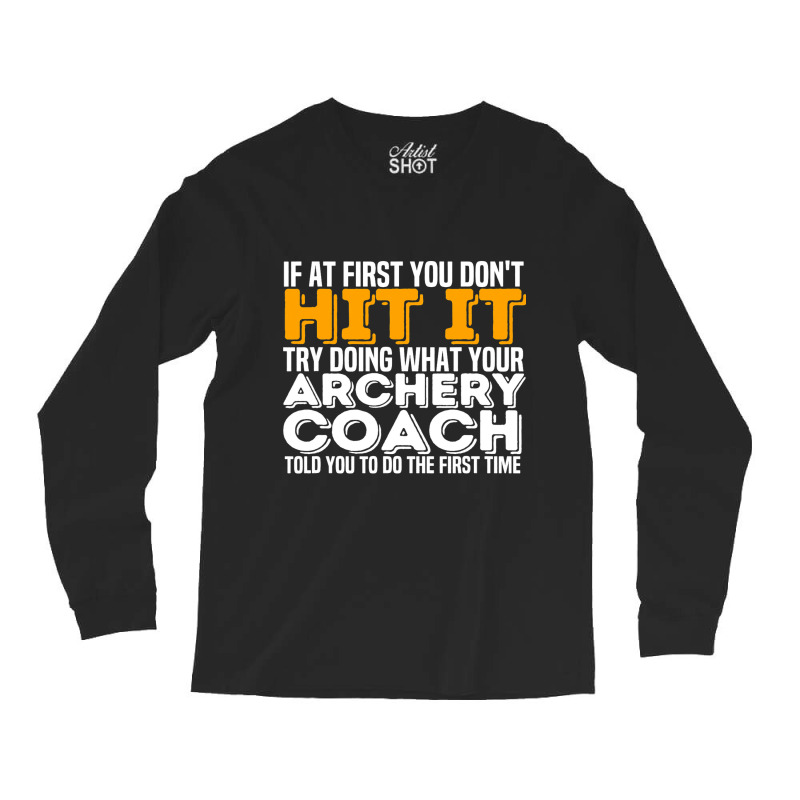 Archery Lover Target Shooting Sport Archer Long Sleeve Shirts | Artistshot