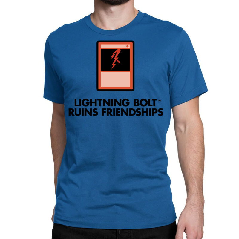 Lightning Bolt Ruins Friendships 19 Classic T-shirt by kubalgopinc | Artistshot