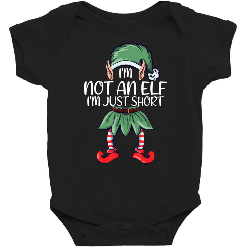 Im Not An Elf Just Short Christmas Matching Family Baby Bodysuit | Artistshot