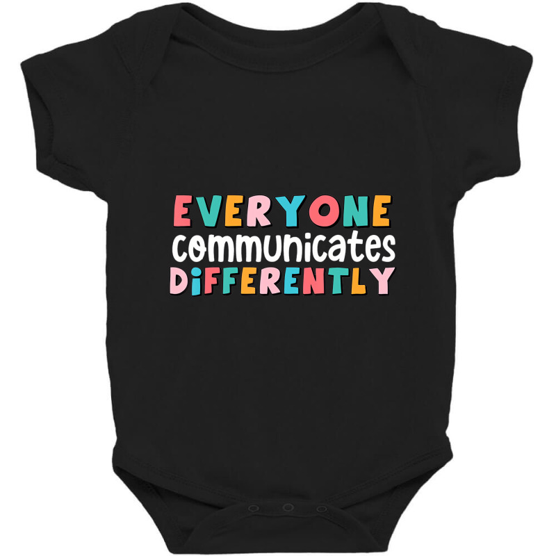 Everyone Communicate Differently Autism Special Ed Baby Bodysuit | Artistshot