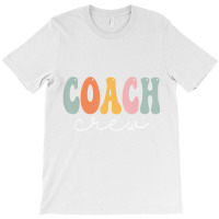 Coach Crew Retro Groovy Vintage Happy First Day Of T-shirt | Artistshot