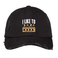 I Like To Throw Things Track And Field Thrower Sho Vintage Cap | Artistshot