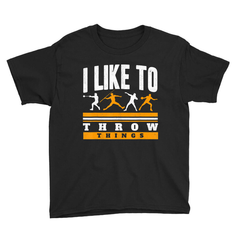 I Like To Throw Things Track And Field Thrower Sho Youth Tee by arainro | Artistshot