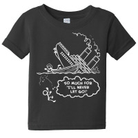 Titanic Shirt Funny Titanic Movie Scene Titanic T Baby Tee | Artistshot