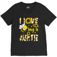 I Love Being A Auntie Sunflower Bee, Mother's Day V-neck Tee | Artistshot