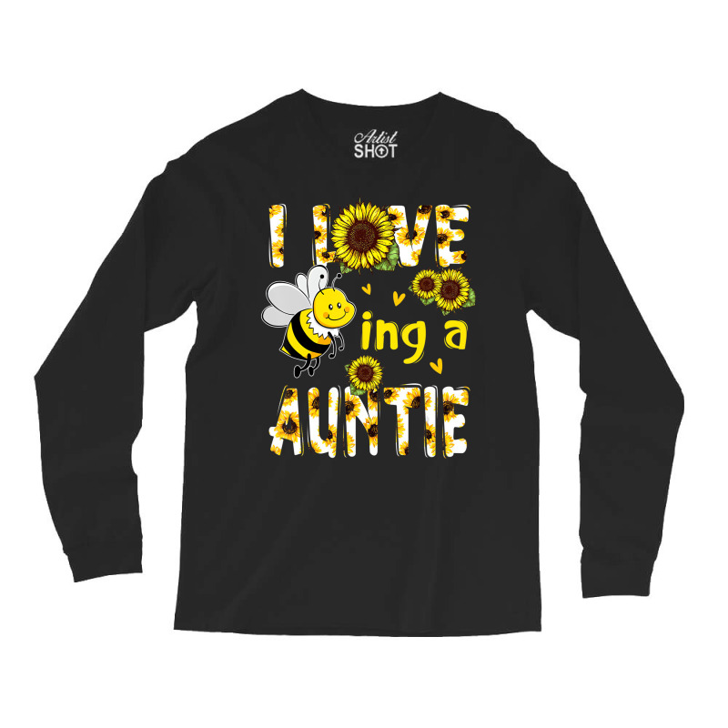 I Love Being A Auntie Sunflower Bee, Mother's Day Long Sleeve Shirts | Artistshot