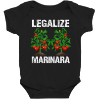 Legalize Marinara Funny Italian Food Parodie Tomat Baby Bodysuit | Artistshot