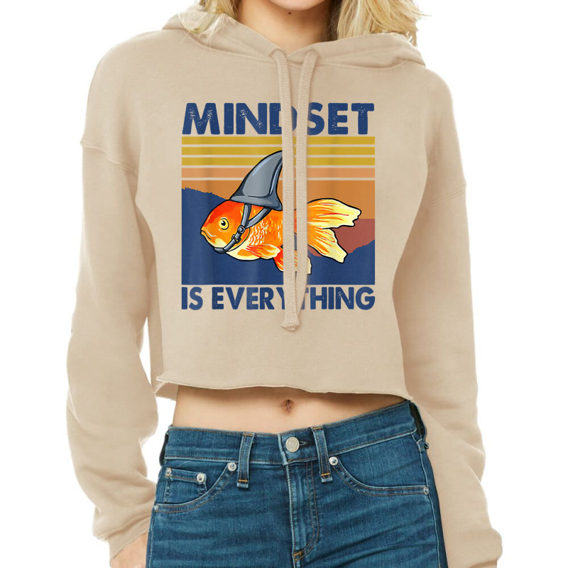 Everything Is Mindset Shark Fin Goldfish Vintage T Cropped Hoodie by lavinia | Artistshot