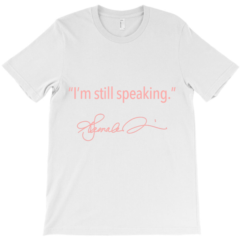 I'm Still Speaking   Kamala (pink) T Shirt T-shirt | Artistshot