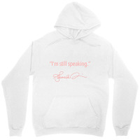 I'm Still Speaking   Kamala (pink) T Shirt Unisex Hoodie | Artistshot