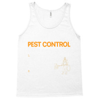 Exterminator Animal Control Pest Control T Shirt Tank Top | Artistshot