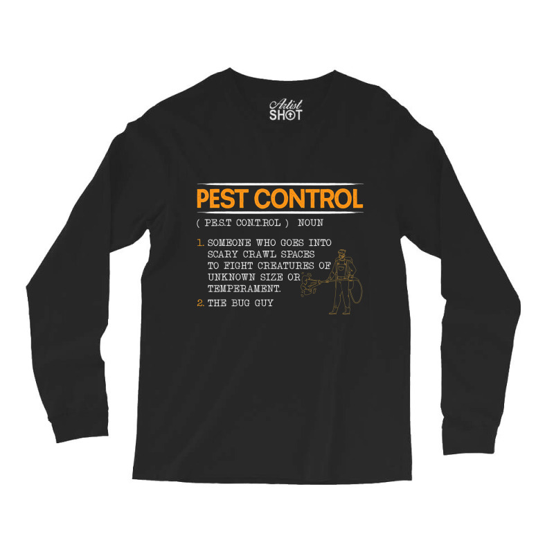 Exterminator Animal Control Pest Control T Shirt Long Sleeve Shirts by lavinia | Artistshot