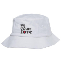 Come And Get Your Love Quote T Shirt Bucket Hat | Artistshot