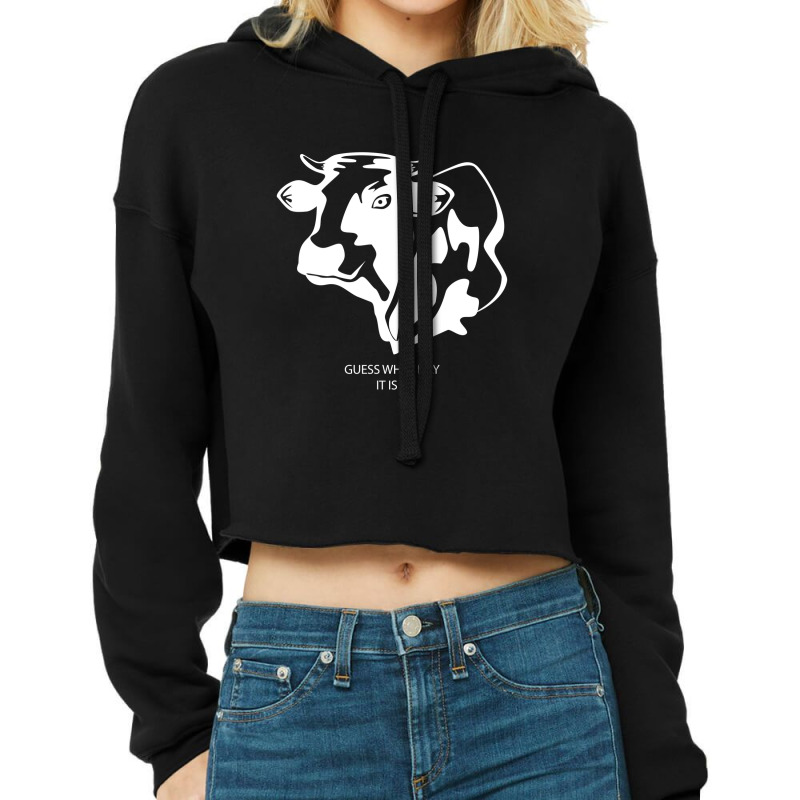 Funny Cow Guess What Day Dark Shirt Cropped Hoodie | Artistshot