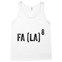 Fa (la)8 Funny Math Christmas T Shirt Fa La La La Tank Top | Artistshot