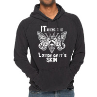 It Rubs The Lotion On The Skin. Pullover Hoodie Vintage Hoodie | Artistshot