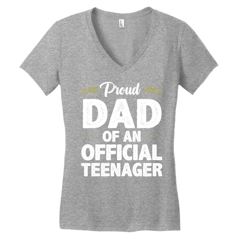 Cool Official Teenager For Proud Dad Father 13 Yea Women's V-Neck T-Shirt by bonne | Artistshot