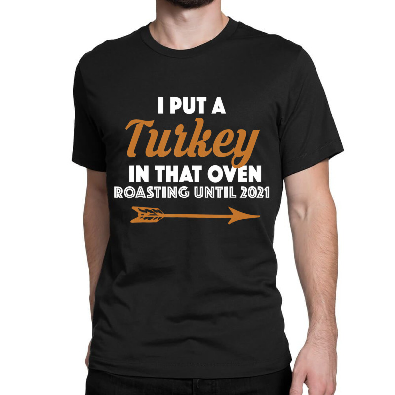 Funny Mens Thanksgiving Pregnancy Announcement For Classic T-shirt | Artistshot