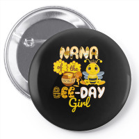 Nana Of The Bee Day Girl Funny Bee Birthday Party Pin-back Button | Artistshot