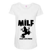 Funny Saying Man I Love Frogs Milfnew Design Maternity Scoop Neck T-shirt | Artistshot