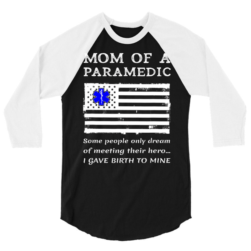 Proud Paramedic Mom Mother Usa American Flag Medic 3/4 Sleeve Shirt | Artistshot