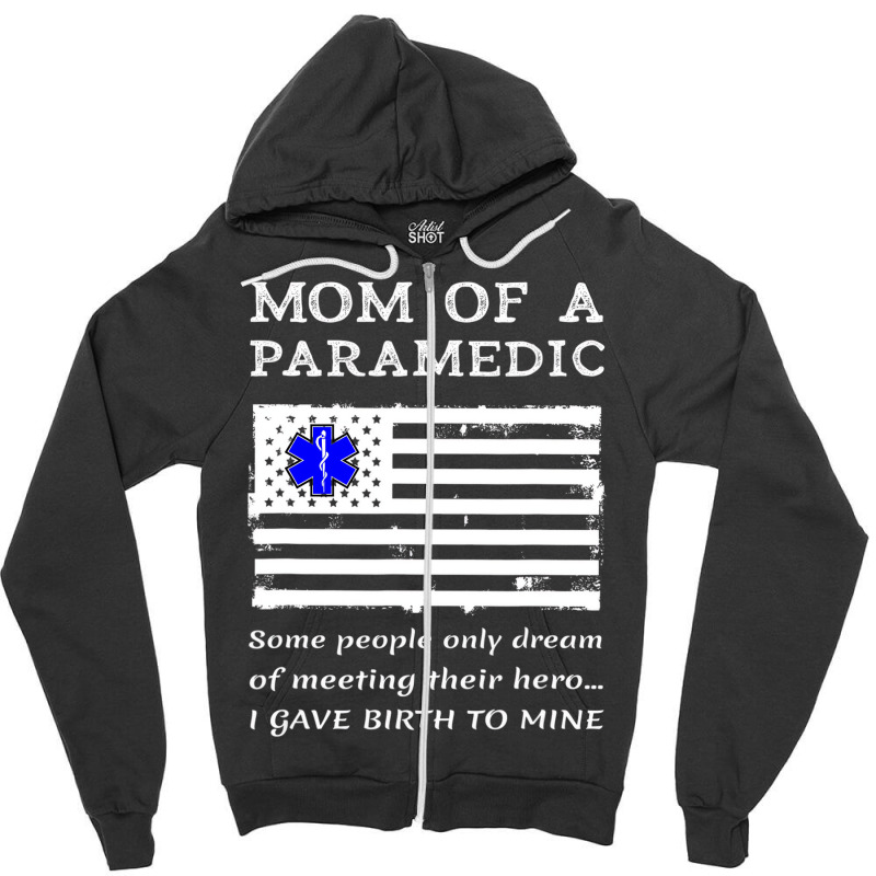 Proud Paramedic Mom Mother Usa American Flag Medic Zipper Hoodie | Artistshot