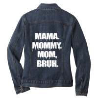 Cool Pattern Mama Mommy Mom Bruh New Ladies Denim Jacket | Artistshot