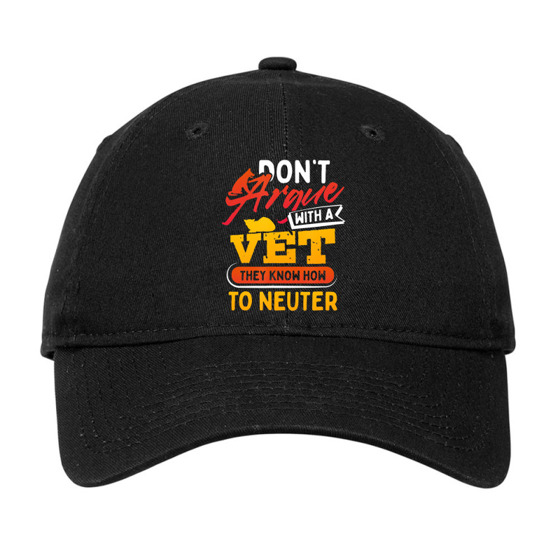 Funny Novelty Gift Vets Quote T Shirt Adjustable Cap by mogakino | Artistshot