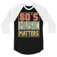 80s Music Matters Tshirt Vintage 80s Style Retro C 3/4 Sleeve Shirt | Artistshot