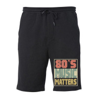 80s Music Matters Tshirt Vintage 80s Style Retro C Fleece Short | Artistshot