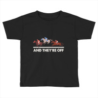 Horse Racing Tees   And They're Off Horse Racing T Toddler T-shirt | Artistshot