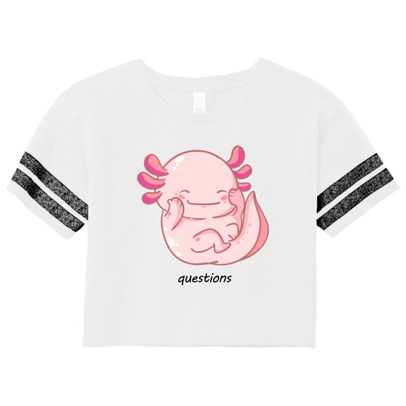 I Am Cute Axolotl Questions New Scorecard Crop Tee | Artistshot