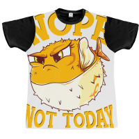 Puffer Fish Nope, Not Today Funny Gift T Shirt Graphic T-shirt | Artistshot