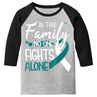 In This Family No One Fights Alone Cervical Cancer Youth 3/4 Sleeve | Artistshot