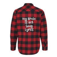 My Brain Is 80% Song Lyrics Flannel Shirt | Artistshot