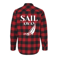 Sail Away Sailboat Funny Flannel Shirt | Artistshot