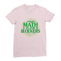 Math Is For Blockers   Forest Edition 21 Ladies Fitted T-shirt | Artistshot