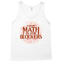 Math Is For Blockers   Mountain Edition Tank Top | Artistshot