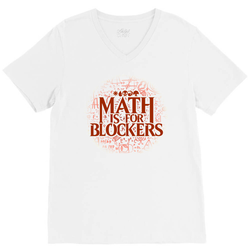 Math Is For Blockers   Mountain Edition V-Neck Tee by kubalgopinc | Artistshot