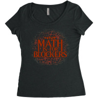 Math Is For Blockers   Mountain Edition Women's Triblend Scoop T-shirt | Artistshot