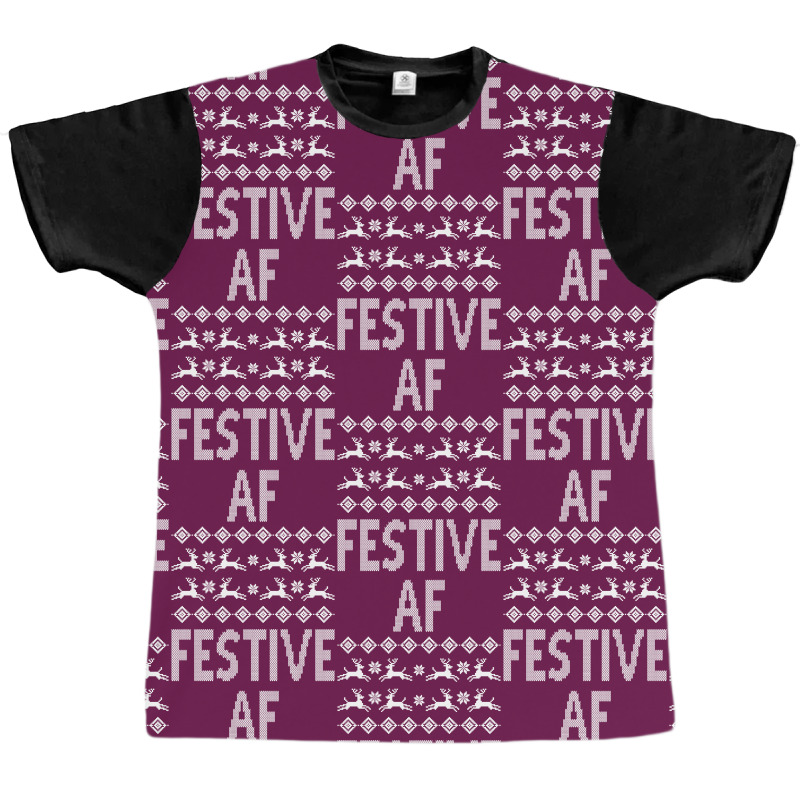 Festive Af Christmas Sweater Graphic T-shirt | Artistshot