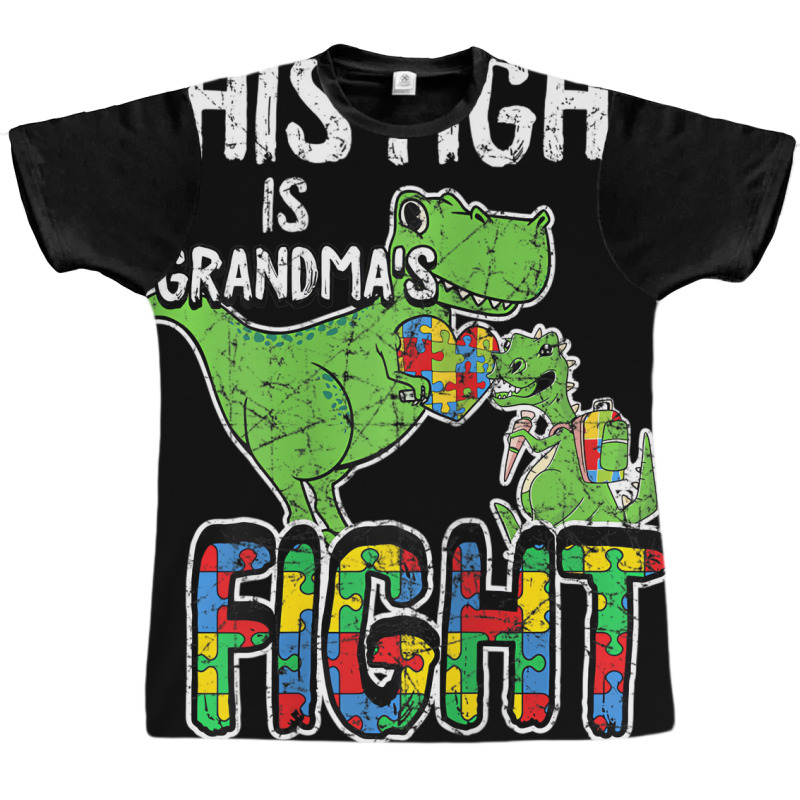 Womens His Fight Is My Fight Autism Awareness Gran Graphic T-shirt | Artistshot