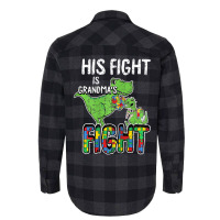 Womens His Fight Is My Fight Autism Awareness Gran Flannel Shirt | Artistshot