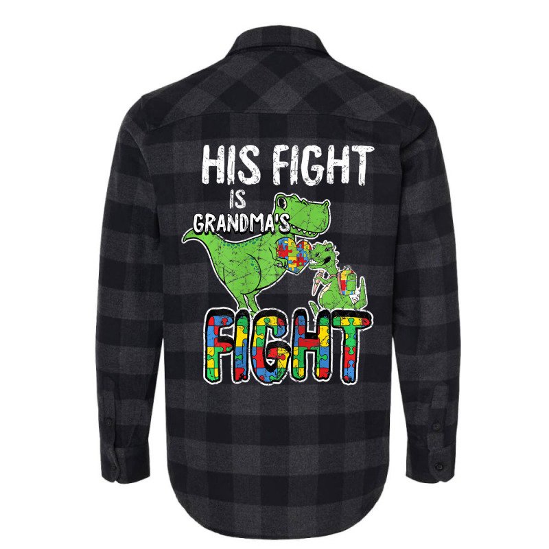 Womens His Fight Is My Fight Autism Awareness Gran Flannel Shirt | Artistshot